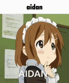 a picture of a girl in a maid outfit with the word aidan above her