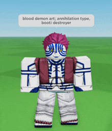 a cartoon character with a speech bubble that says blood demon art annihilation type booti destroyer