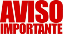 a red sign that says aviso importante in big letters