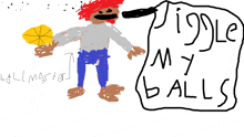 a drawing of a man holding a basketball and a sign that says ' tickle my balls ' on it