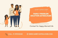 an advertisement for sunny astrologer family problem solution