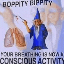 a wizard is holding a wand in front of a pair of lungs and says `` boppity bippity '' .