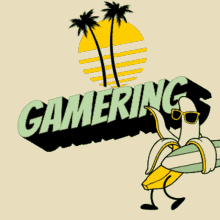 a cartoon illustration of a banana holding a surfboard with the words gamering behind it