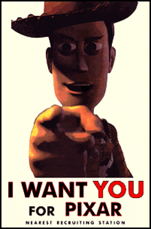 a poster of woody from toy story says " i want you for pixar nearest recruiting station "