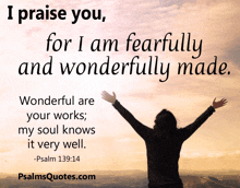 a woman with her arms outstretched with a psalm quote