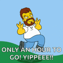 a cartoon of homer simpson with the words only an hour to go