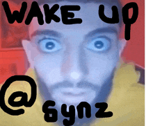 a drawing of a man with the words wake up @synz