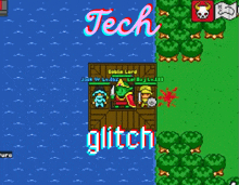 a screenshot of a video game with the words tech glitch at the bottom