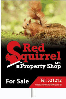 a red squirrel property shop sign with a red squirrel on it