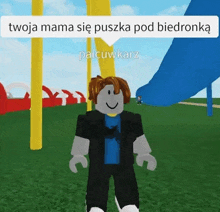 a roblox character with a speech bubble that says twoja mama sie puzka pod biedronka