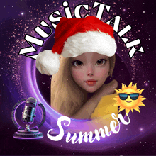 a girl wearing a santa hat with the words music talk summer