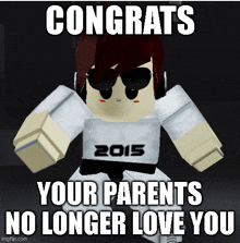 congratulations your parents no longer love you written on a cartoon character