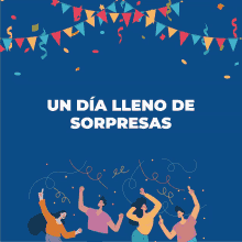 a blue background with people dancing and the words un dia lleno de sorpresas on it