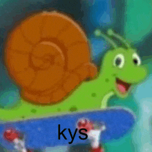 a cartoon snail is riding a skateboard with the word kys written on it .