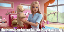 a barbie doll is holding a stuffed dog in a pink room .