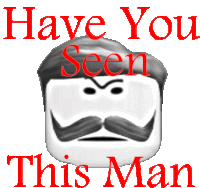 a picture of a man with a mustache and the words have you seen this man below it