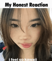 a picture of a girl with the caption my honest reaction