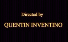 a black background with the words `` directed by quentin inventino '' written on it .