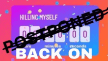 a poster that says " killing myself " and " postponed back on "