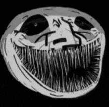 a black and white drawing of a creepy troll face with a big mouth .