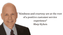 a bald man in a suit and tie with a quote by shep hyken