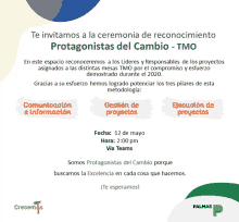 a flyer in spanish that says te invitamos a la ceremonia de reconocimiento protagonistas del cambio tmo