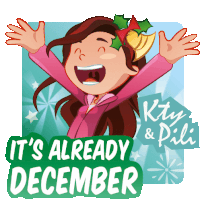 a sticker that says it 's already december with a girl with holly on her head