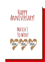 a happy anniversary card with three hearts and the words " match 3 to win "