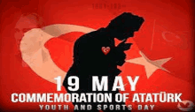 a poster for 19 may commemoration of ataturk youth and sports day with a silhouette of a man and a flag .