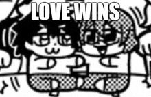 a black and white drawing of two people sitting next to each other with the words `` love wins '' .