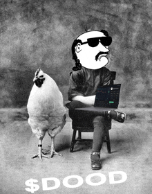 a black and white photo of a man sitting next to a chicken that says $ dood on it