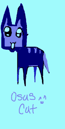 a drawing of a blue cat with the words osus cut written below it