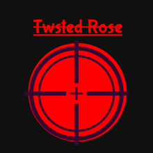 a poster for twisted rose with a red target