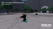 the strongest battlegrounds by yielding arts is a roblox game