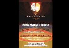 an advertisement for smart nodes finance shows the drop dates