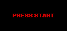 a black background with the words press start in red letters