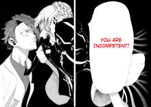 a black and white drawing of a man and a woman with the words " you are incompetent "