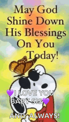 snoopy is holding a butterfly in his hand and says `` may god shine down his blessings on you today ! ''