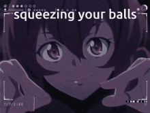 a picture of a girl with the words " squeezing your balls " above her