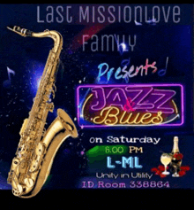 last mission love family presents jazz blues on saturday at 8:00 pm l-ml unity in utility id room 331884