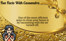 a gold background with the words fun facts with cassandra on top