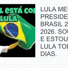 a poster that says lula me preside brasil 2 2026. so e estou lula to dias