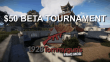 a poster for a beta tournament sponsored by 1928 tommyguns frag mod