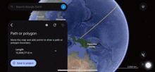 a google earth app shows a path or polygon boundary