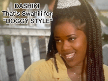 a picture of a woman with a caption that says dashiki that 's swahili for doggy style