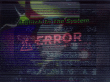 a glitch in the system error message is displayed on a computer screen