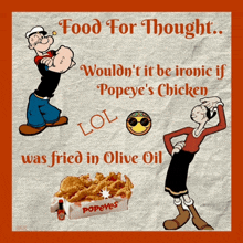 popeye 's chicken was fried in olive oil according to this poster