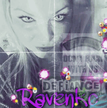 a poster with a woman and the words defiance ravenko on it