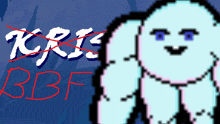 a pixel art drawing of a ghost with the words kris bf written in red