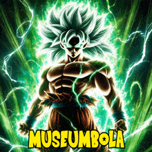 a poster with a dragon ball z character and the words museumbola on the bottom